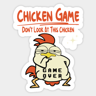 Chicken Game Don't Look At This Chicken Sticker